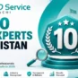 Top 10 SEO Experts in Pakistan